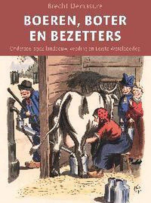 Boeren, boter en bezetters 9789461650795, Boeken, Geschiedenis | Wereld, Zo goed als nieuw, Verzenden