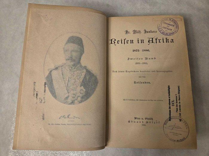 Dr. W. Junkers - Dr. W. Junkers Reisen in Afrika - 1890, Antiek en Kunst, Antiek | Boeken en Manuscripten