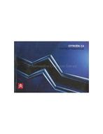 2004 CITROEN C4 INSTRUCTIEBOEKJE NEDERLANDS, Autos : Divers, Modes d'emploi & Notices d'utilisation, Ophalen of Verzenden