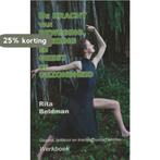 De kracht van beweging, voeding en geest op gezondheid, Boeken, Verzenden, Zo goed als nieuw, Rita Beldman
