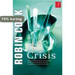 Crisis 9789022992593 Robin Cook, Verzenden, Gelezen, Robin Cook
