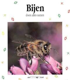 Bijen doen alles samen / Een Wapiti boek 9789030320388, Boeken, Overige Boeken, Gelezen, Verzenden