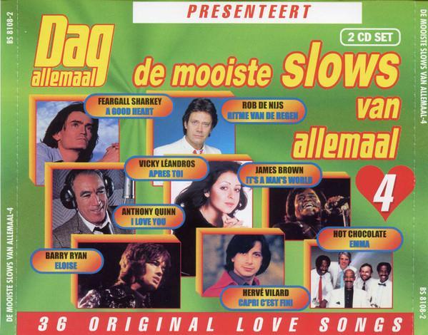 Various - De Mooiste Slows Van Allemaal - 4, CD & DVD, CD | Pop, Envoi
