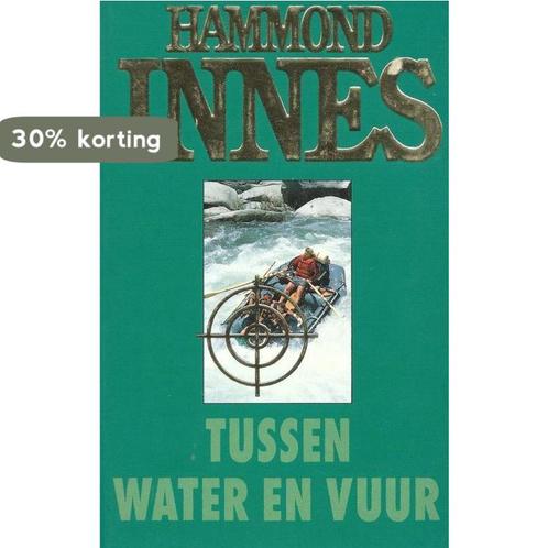 Tussen water en vuur 9789022513170 Hammond Innes, Livres, Thrillers, Envoi