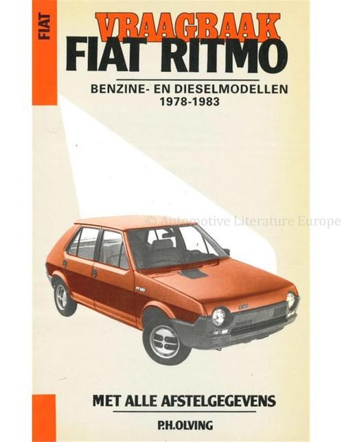1978-1983 FIAT RITMO 60 | 65 | 75 | 85 SUPER, BENZINE |, Boeken, Auto's | Boeken