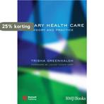 Primary Health Care 9780727917850 Trisha Greenhalgh, Verzenden, Trisha Greenhalgh