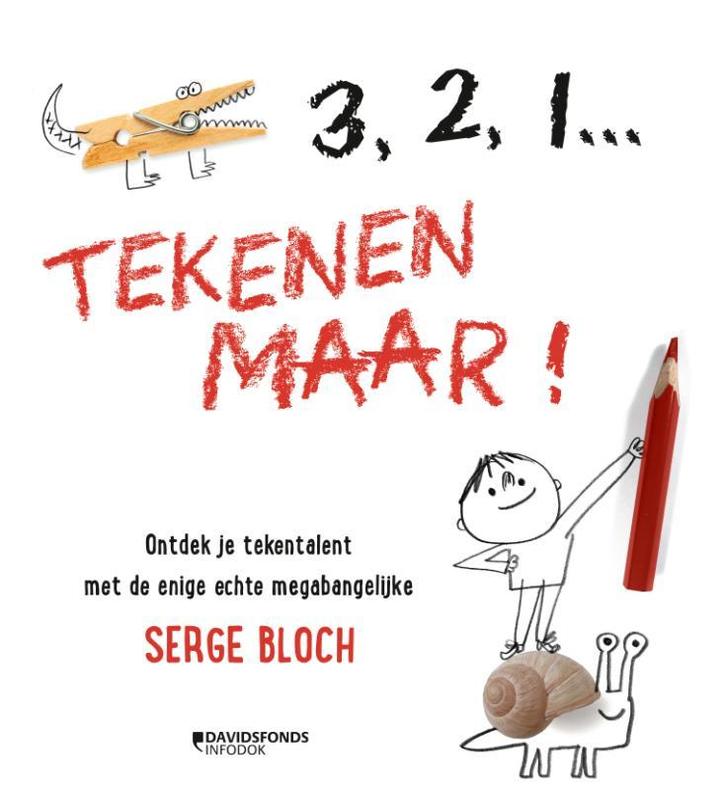 3,2,1... tekenen maar! 9789059086913 Serge Bloch, Boeken, Kinderboeken | Jeugd | 10 tot 12 jaar, Gelezen, Verzenden