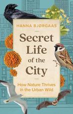 Secret Life of the City 9781771649353 Hanna Hagen Bjrgaas, Verzenden, Hanna Hagen Bjrgaas