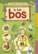 In het bos / Natuurgids voor kinderen 9789044745276, Verzenden, Gelezen, Valerie Traqui