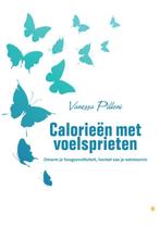 Calorieën met voelsprieten 9789048439478 Vanessa Pilloni, Boeken, Verzenden, Zo goed als nieuw, Vanessa Pilloni