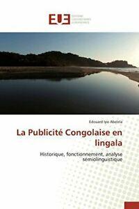 La publicite congolaise en lingala. ABELELA-E   ., Livres, Livres Autre, Envoi