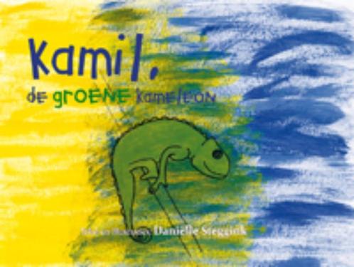 Kamil, de groene kameleon 9789085605812 Daniëlle Steggink, Boeken, Politiek en Maatschappij, Zo goed als nieuw, Verzenden