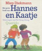 Grote Boek Van Hannes En Kaatje 9789021459738, Miep Diekmann, Thé Tjong-Khing (illustraties), Verzenden