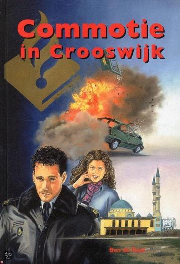 Commotie in Crooswijk 9789059520097 Ben de Raaf, Verzenden, Ben de Raaf