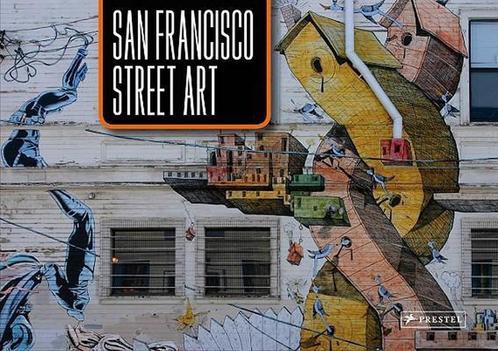 San Francisco Street Art 9783791340739, Livres, Livres Autre, Envoi