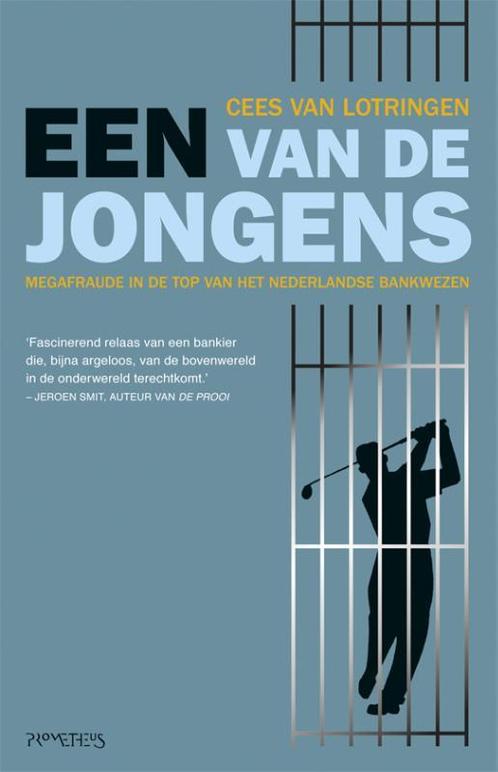 Een van de jongens 9789044621280 Cees Van Lotringen, Boeken, Literatuur, Gelezen, Verzenden