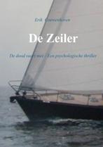 De zeiler 9789402136302 Erik Couwenhoven, Verzenden, Gelezen, Erik Couwenhoven