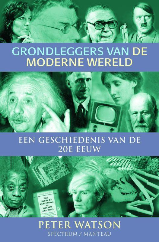 Grondleggers van de moderne wereld 9789071206481 P. Watson, Boeken, Geschiedenis | Wereld, Gelezen, Verzenden