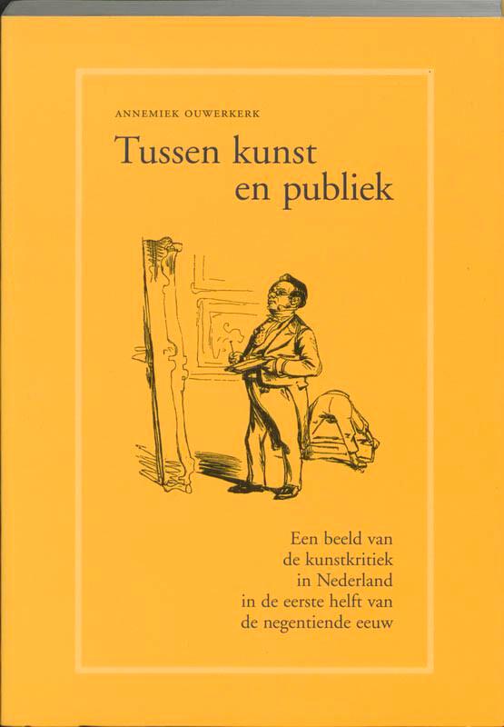 Tussen kunst en publiek 9789059970021 A. Ouwerkerk, Boeken, Kunst en Cultuur | Beeldend, Gelezen, Verzenden
