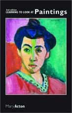Learning To Look At Paintings 9780415435185 Mary Acton, Verzenden, Gelezen, Mary Acton