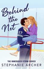 Behind the Net 9781398724259 Stephanie Archer, Verzenden, Zo goed als nieuw, Stephanie Archer