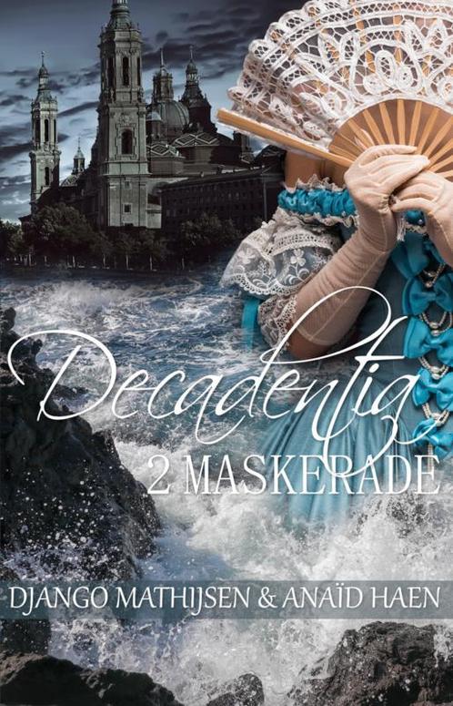 Decadentia 2 -   Maskerade 9789463082013, Livres, Fantastique, Envoi