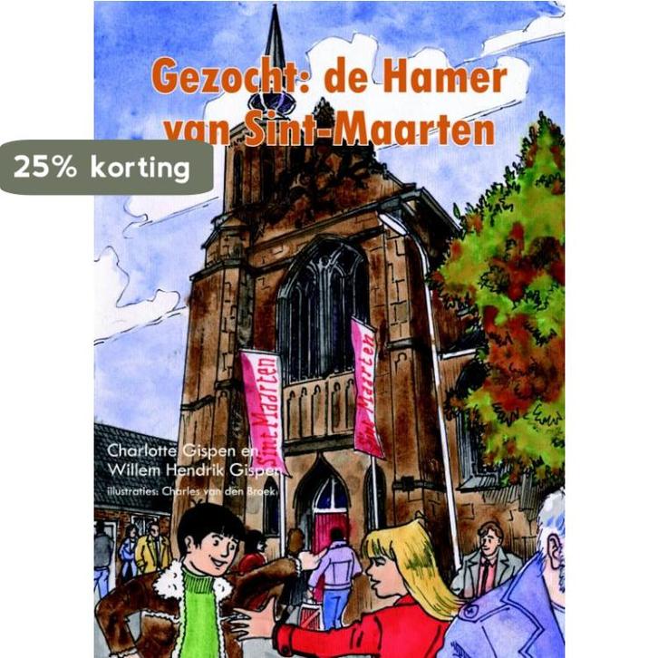 Gezocht: de hamer van Sint-Maarten 9789079399604, Livres, Livres pour enfants | Jeunesse | 10 à 12 ans, Envoi