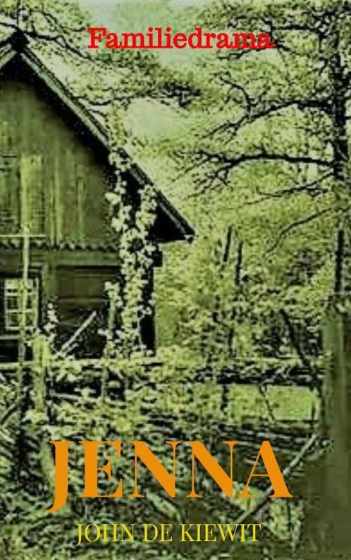 JENNA 9789464357578 John de Kiewit, Boeken, Romans, Gelezen, Verzenden