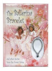 The Ballerina Bracelet: And Other Stories from the Forest, Livres, Livres Autre, Envoi