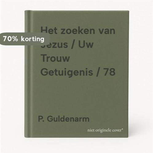 Het zoeken van Jezus / Uw Trouw Getuigenis / 78 P. Guldenarm, Boeken, Godsdienst en Theologie, Zo goed als nieuw, Verzenden