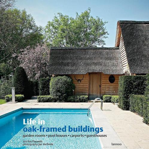 Life In Oak-Framed Buildings 9789020974799, Livres, Maison & Jardinage, Envoi