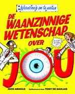 De waanzinnige wetenschap over jou / Waanzinnig om te weten, Boeken, Verzenden, Gelezen, Nick Arnold