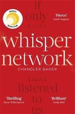 Whisper Network 9780751575149 Chandler Baker, Verzenden, Chandler Baker