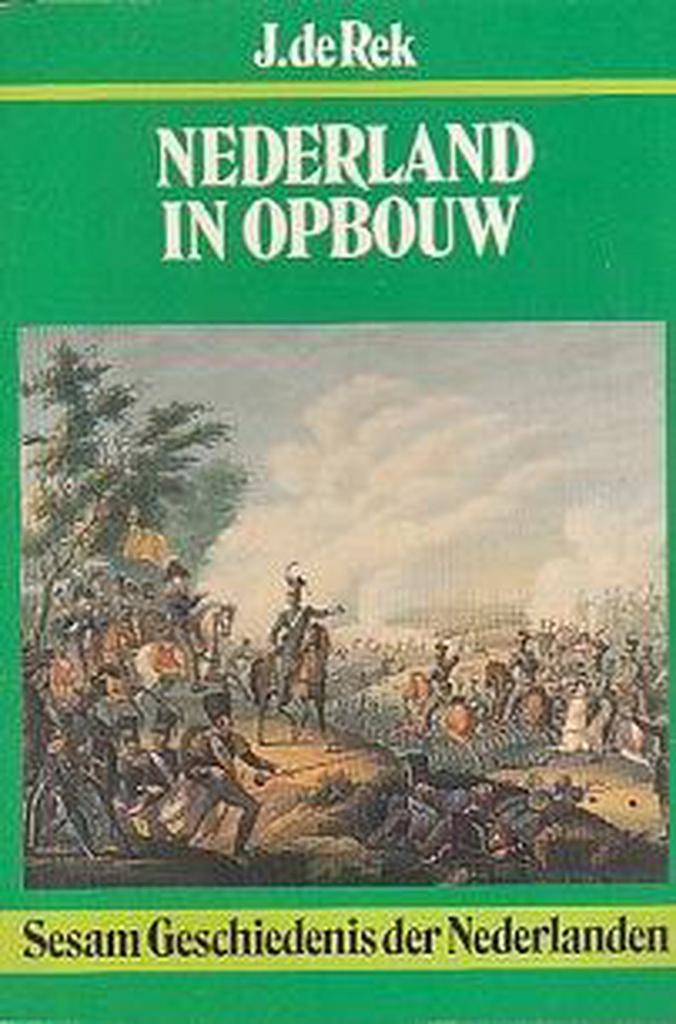 Nederland in opbouw / Sesam geschiedenis der Nederlanden / 9, Boeken, Geschiedenis | Wereld, Gelezen, Verzenden