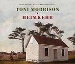 Heimkehr  Toni Morrison (Autorin), Doris Wolters...  Book, Produktart:, Verzenden