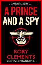 A Prince and a Spy 9781838773359 Rory Clements, Verzenden, Gelezen, Rory Clements