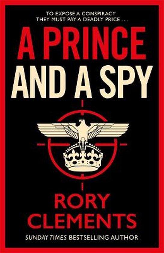 A Prince and a Spy 9781838773359 Rory Clements, Boeken, Taal | Engels, Gelezen, Verzenden