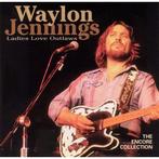 Waylon Jennings - Ladies Love Outlaws (The Encore Collection, Cd's en Dvd's, Verzenden, Gebruikt