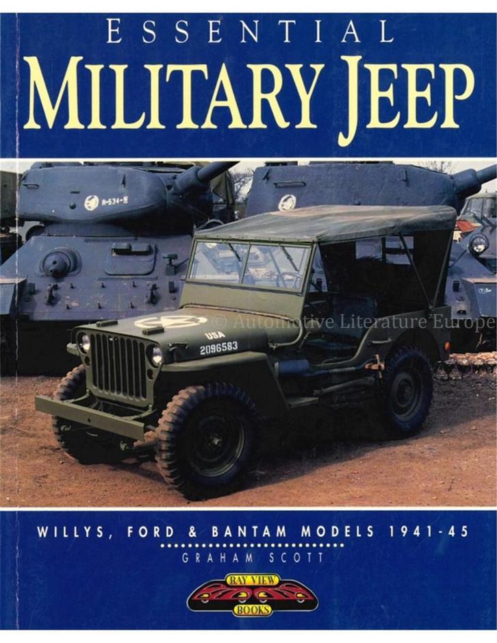 ESSENTIAL MILATARY JEEP: WILLYS, FORD & BANTAM MODELS 1941, Boeken, Auto's | Boeken