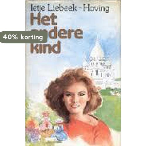 Het andere kind 9789024218233 Ietje Liebeek-Hoving, Livres, Livres régionalistes & Romans régionalistes, Envoi