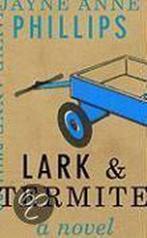 Lark and Termite 9780375401954 Jayne Anne Phillips, Verzenden, Jayne Anne Phillips