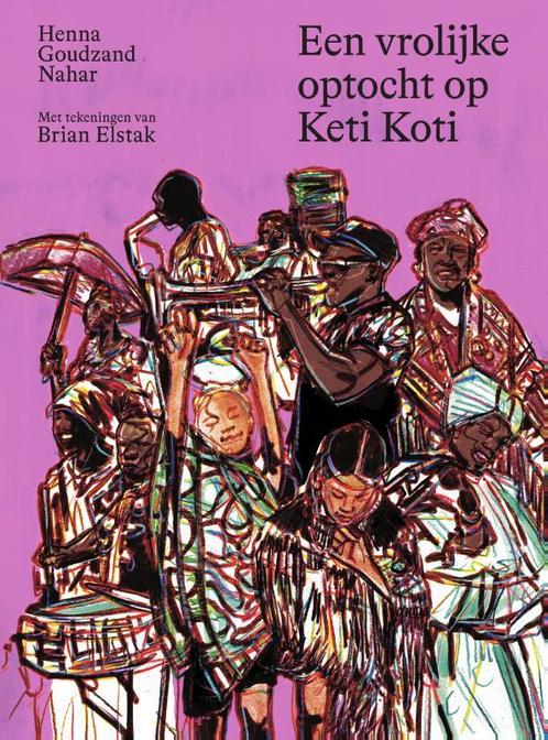 Een vrolijke optocht op Keti Koti 9789000388738, Livres, Livres pour enfants | Jeunesse | Moins de 10 ans, Envoi