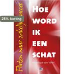 Hoe word ik een schat 9789021546599 Angelique van t Riet, Boeken, Verzenden, Gelezen, Angelique van 't Riet