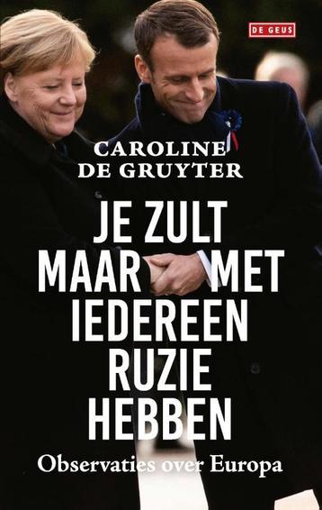Je zult maar met iedereen ruzie hebben 9789044546866, Verzenden, Caroline de Gruyter