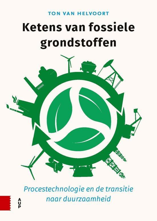 Ketens van fossiele grondstoffen 9789463724784, Boeken, Techniek, Zo goed als nieuw, Verzenden
