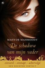 De schaduw van mijn vader 9789044342796 Mahtob Mahmoody, Verzenden, Gelezen, Mahtob Mahmoody