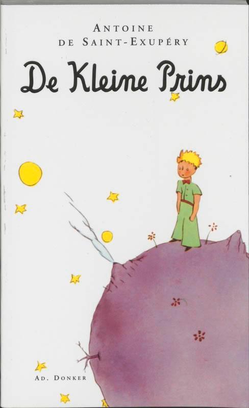 De kleine prins 9789061005438 Antoine de Saint-Exupéry, Boeken, Romans, Zo goed als nieuw, Verzenden