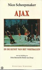 AJAX EN DE KUNST VAN HET VOETBALLEN 9789055460038, Boeken, Verzenden, Gelezen, Nico Scheepmaker