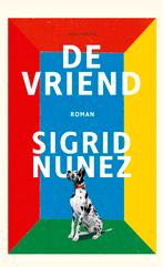 De vriend 9789025471897 Sigrid Nunez, Verzenden, Gelezen, Sigrid Nunez