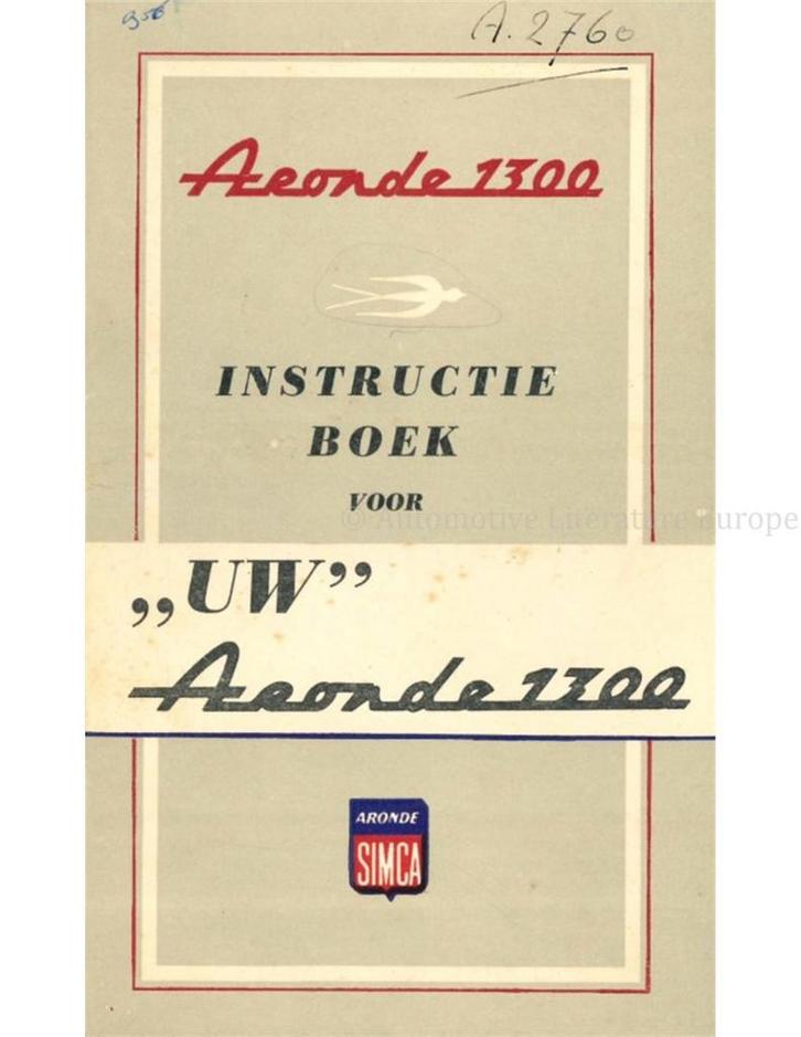 1956 SIMCA ARONDE 1300 INSTRUCTIEBOEKJE NEDERLANDS, Autos : Divers, Modes d'emploi & Notices d'utilisation